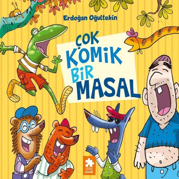 Erdoğan OğultekinEgitim Etkinlik KitaplariÇok Komik Bir Masal
