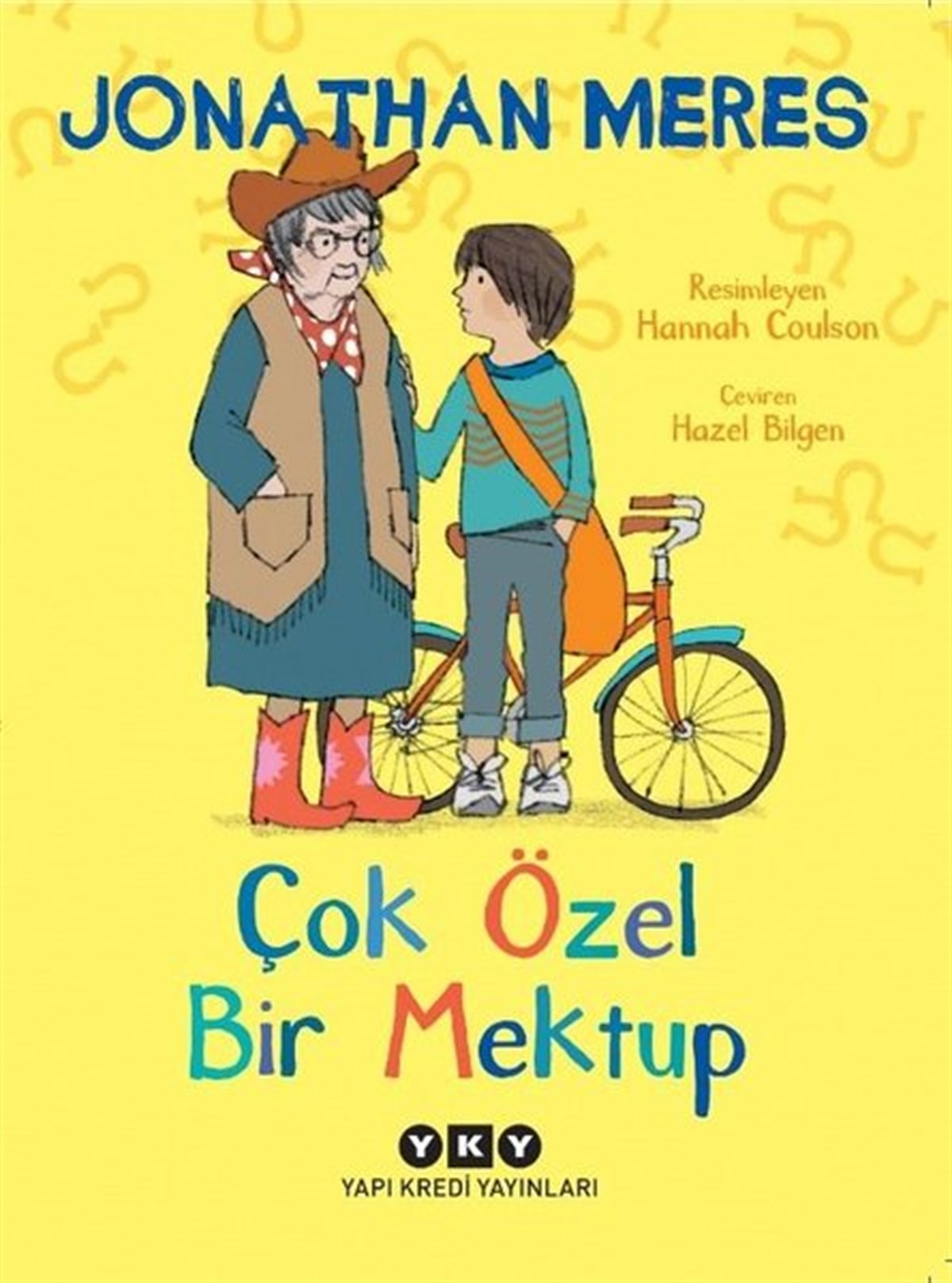 Jonathan MeresÇocuk Gençlik RomanlarıÇok Özel Bir Mektup