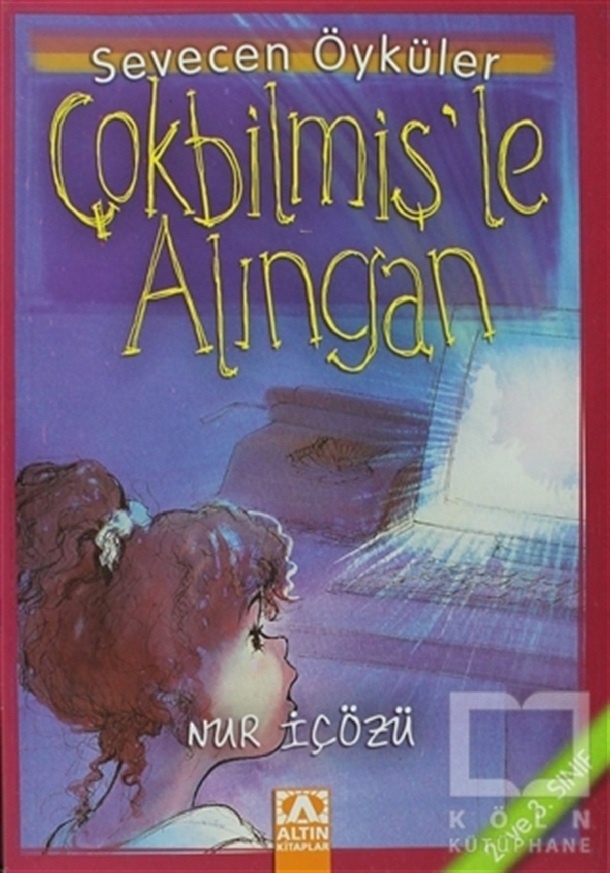 Çokbilmiş’le Alıngan