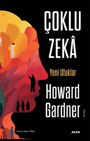 Howard GardnerPsikoloji KitaplarıÇoklu Zeka - Yeni Ufuklar