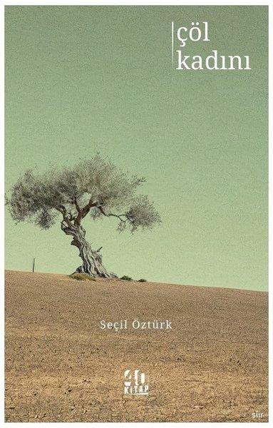 Seçil ÖztürkTürk ŞiiriÇöl Kadını