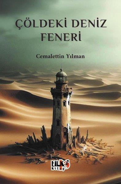 Cemalettin YılmanTürk ŞiiriÇöldeki Deniz Feneri