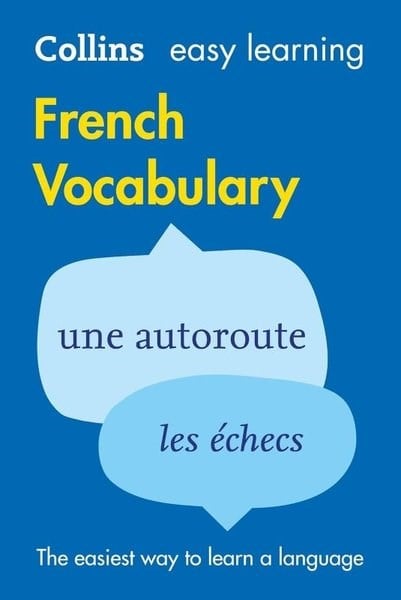 KolektifDil Bilimi - EtimolojiCollins Easy Learning - Easy Learning French Vocabulary: Trusted support for learning (Second edition)