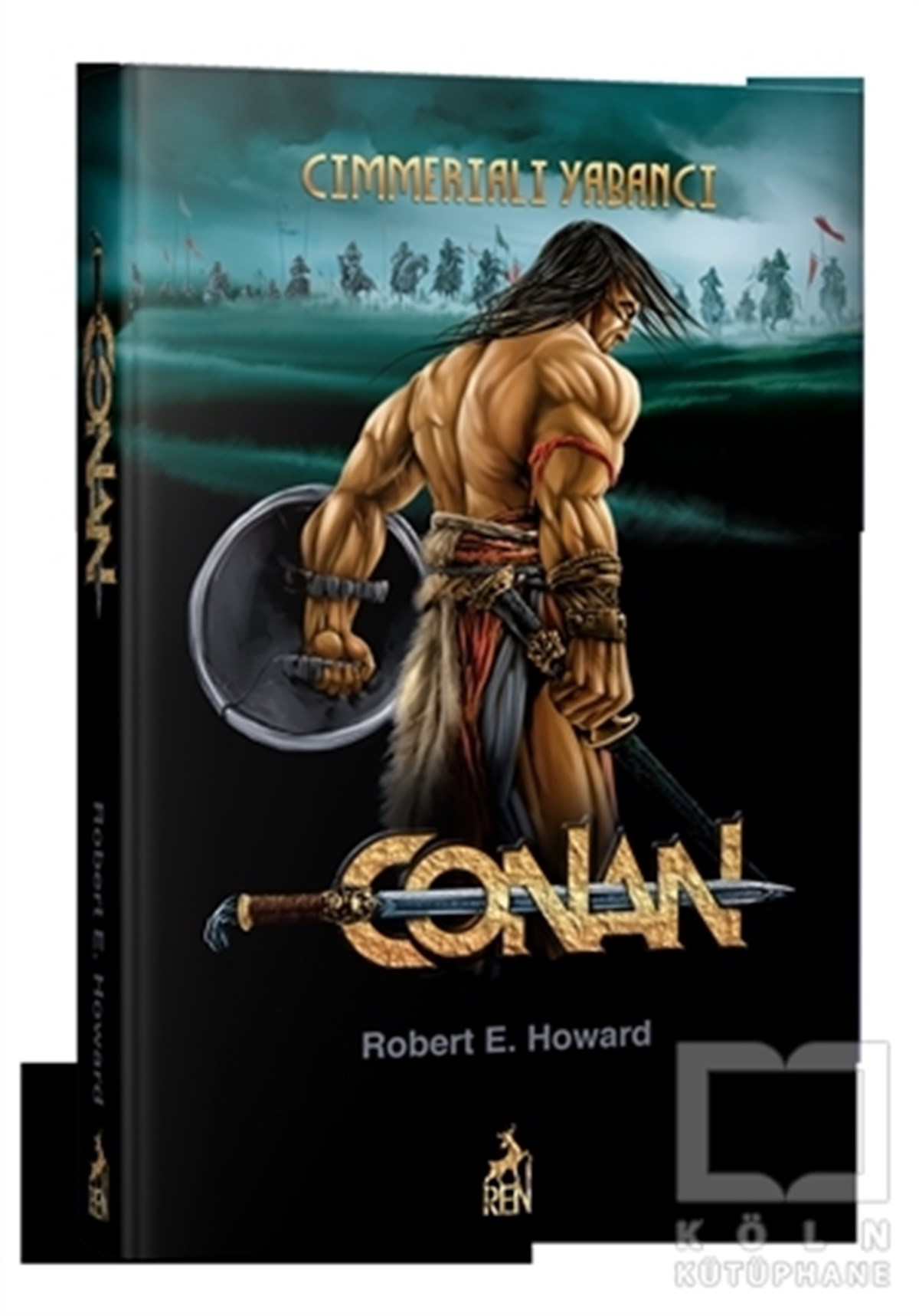 Robert E. HowardFantasy und RomaneConan: Cimmeriali Yabancı (1. Kitap)