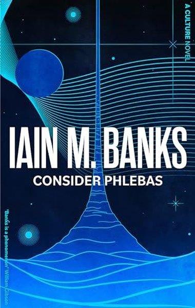Lain M. BanksScienceConsider Phlebas : A Culture Novel