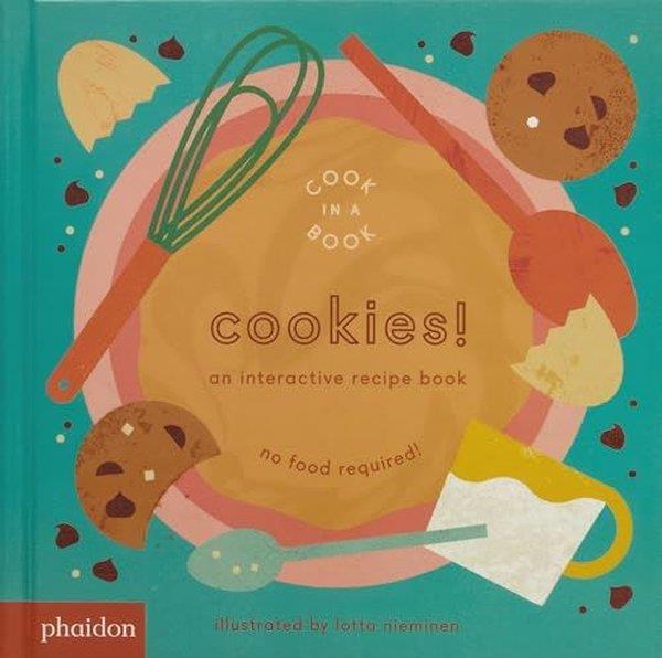 Lotta NieminenPreschoolCookies! : An Interactive Recipe Book