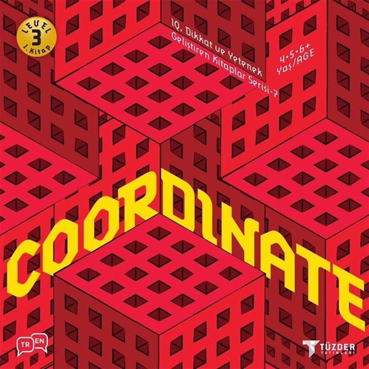 KolektifEgitim Etkinlik KitaplariCoordinate-Level 3-1.Kitap-IQ ve Yetenek Geliştiren Kitaplar Serisi 7