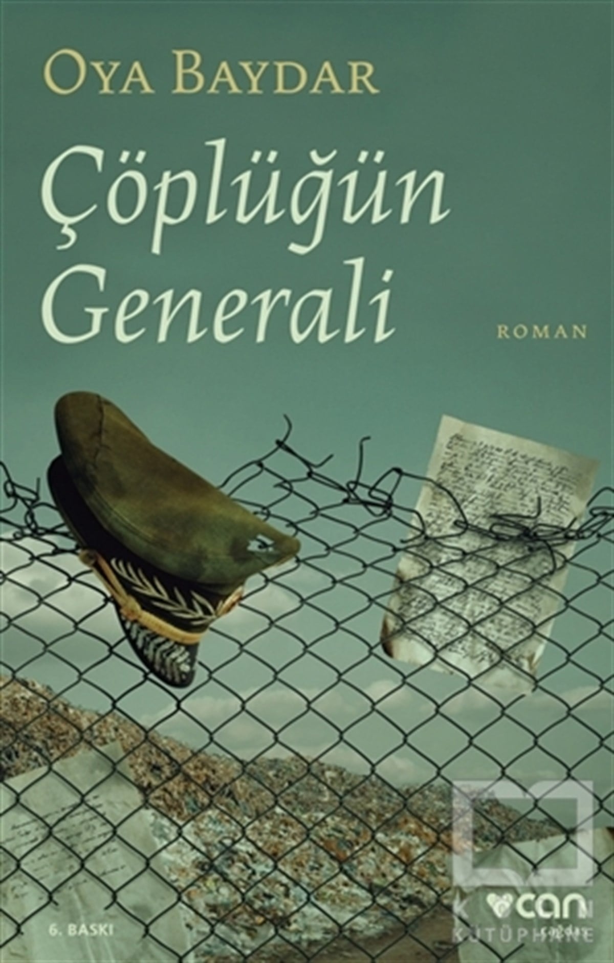 Oya BaydarTürkçe RomanlarÇöplüğün Generali