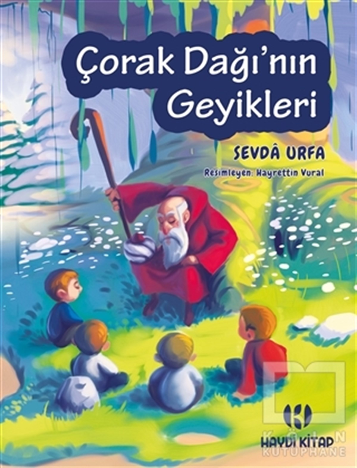 Sevda UrfaHikayelerÇorak Dağı'nın Geyikleri