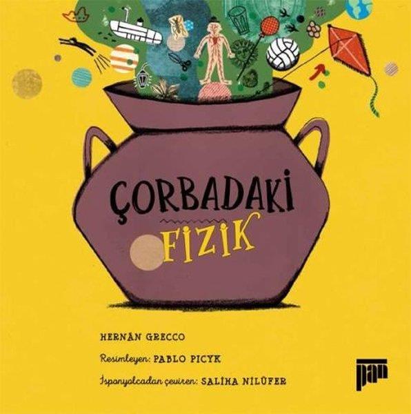 Hernan GreccoÇocuk Bilim KitaplarıÇorbadaki Fizik