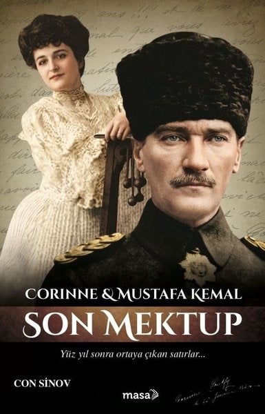 Con SinovMustafa Kemal Atatürk KitaplarıCorinne & Mustafa Kemal - Son Mektup