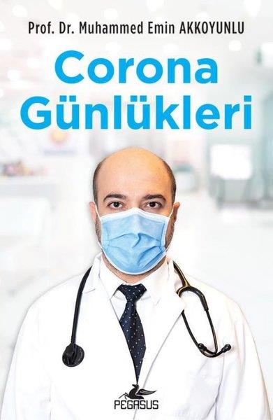 Muhammed Emin AkkoyunluAnı & Mektup & Günlük KitaplarıCorona Günlükleri
