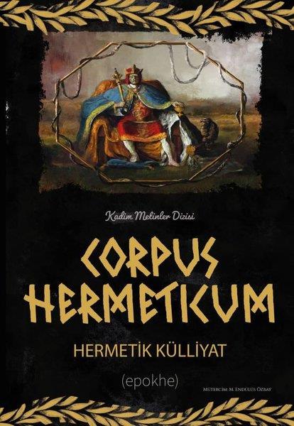 KolektifMitoloji EfsaneCorpus Hermeticum - Hermetik Külliyat