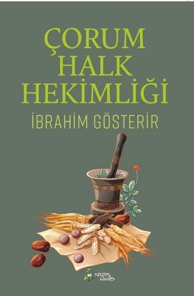 İbrahim GösterirSosyoloji KitaplarıÇorum Halk Hekimliği