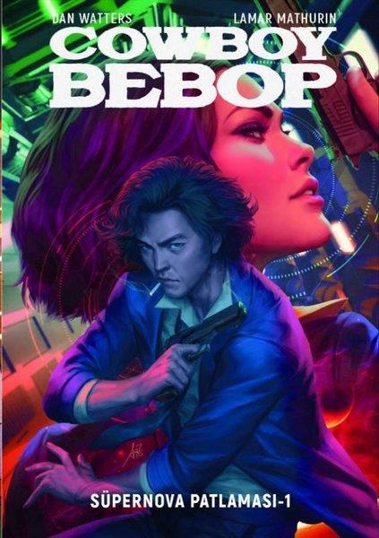 Dan WattersÇizgi RomanlarCowboy Bebop - Süpernova Patlaması 1