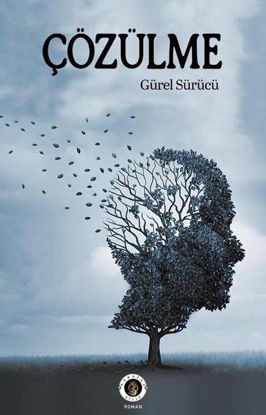 Gürel SürücüTürk RomaniÇözülme