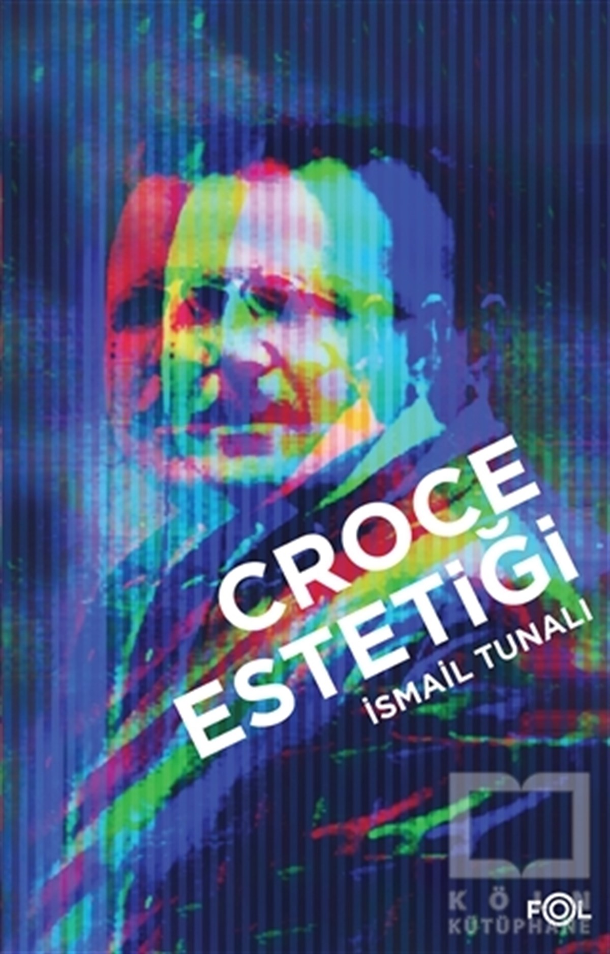 İsmail TunalıDiğerCroce Estetiği
