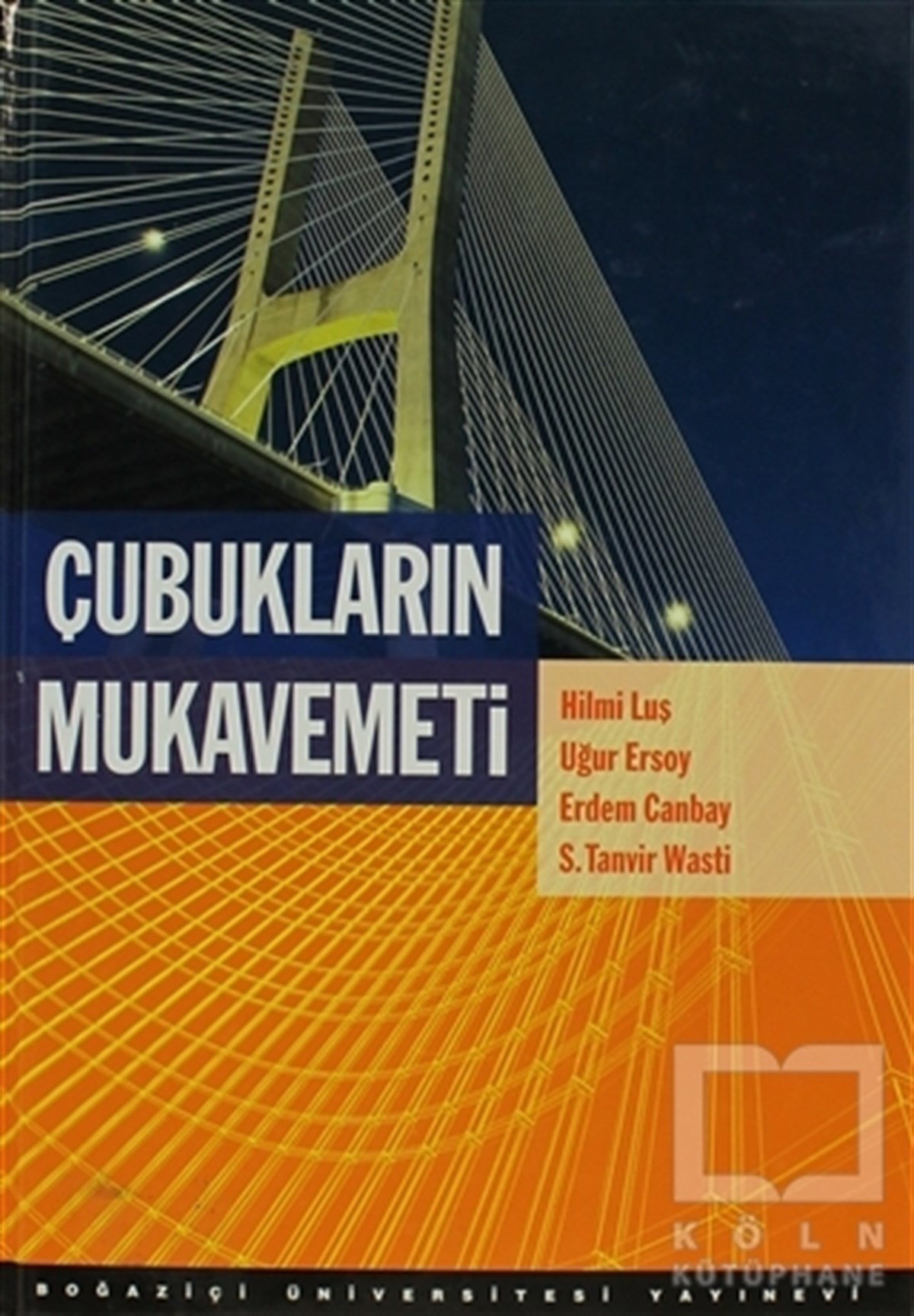 Çubukların Mukavemeti