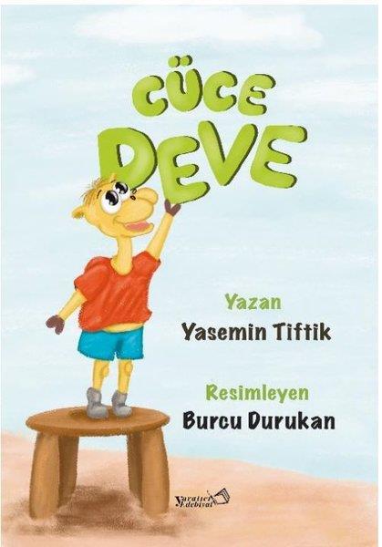 Yasemin TiftikEgitim Etkinlik KitaplariCüce Deve
