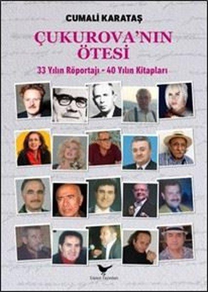 Cumalı KarataşRöportajÇukurova'nın Ötesi - 33 Yılın Röportajı - 40 Yılın Kitapları