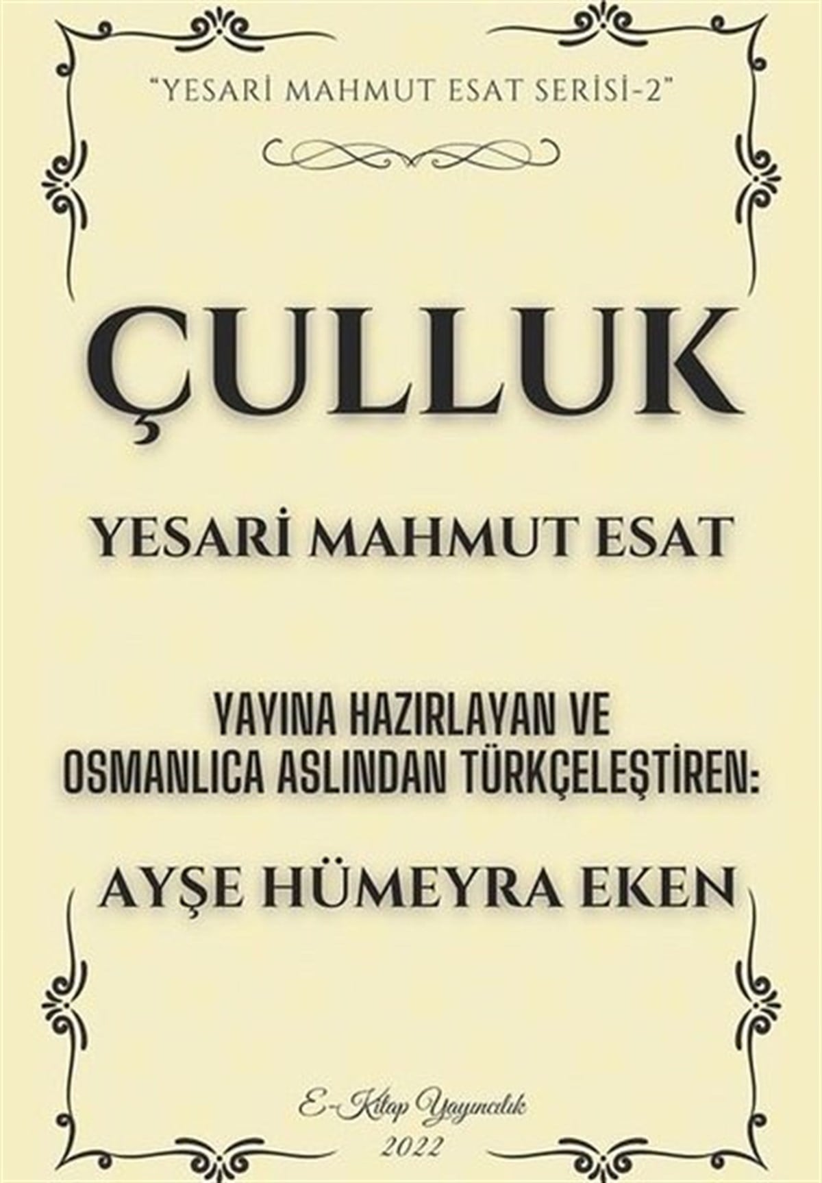 Yesari Mahmut EsatTürkiye RomanÇulluk