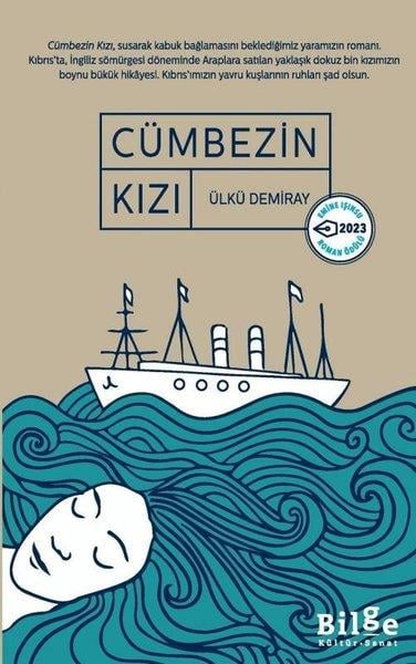 Ülkü DemirayTürkiye RomanCümbezin Kızı