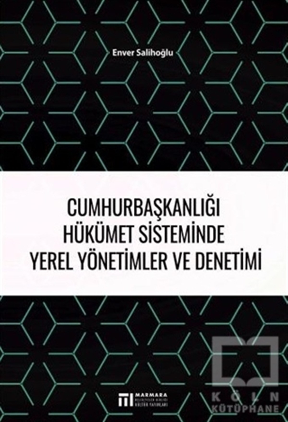 Cumhurbaşkanlığı Hükümet Sisteminde Yerel Yönetimler ve Denetimi