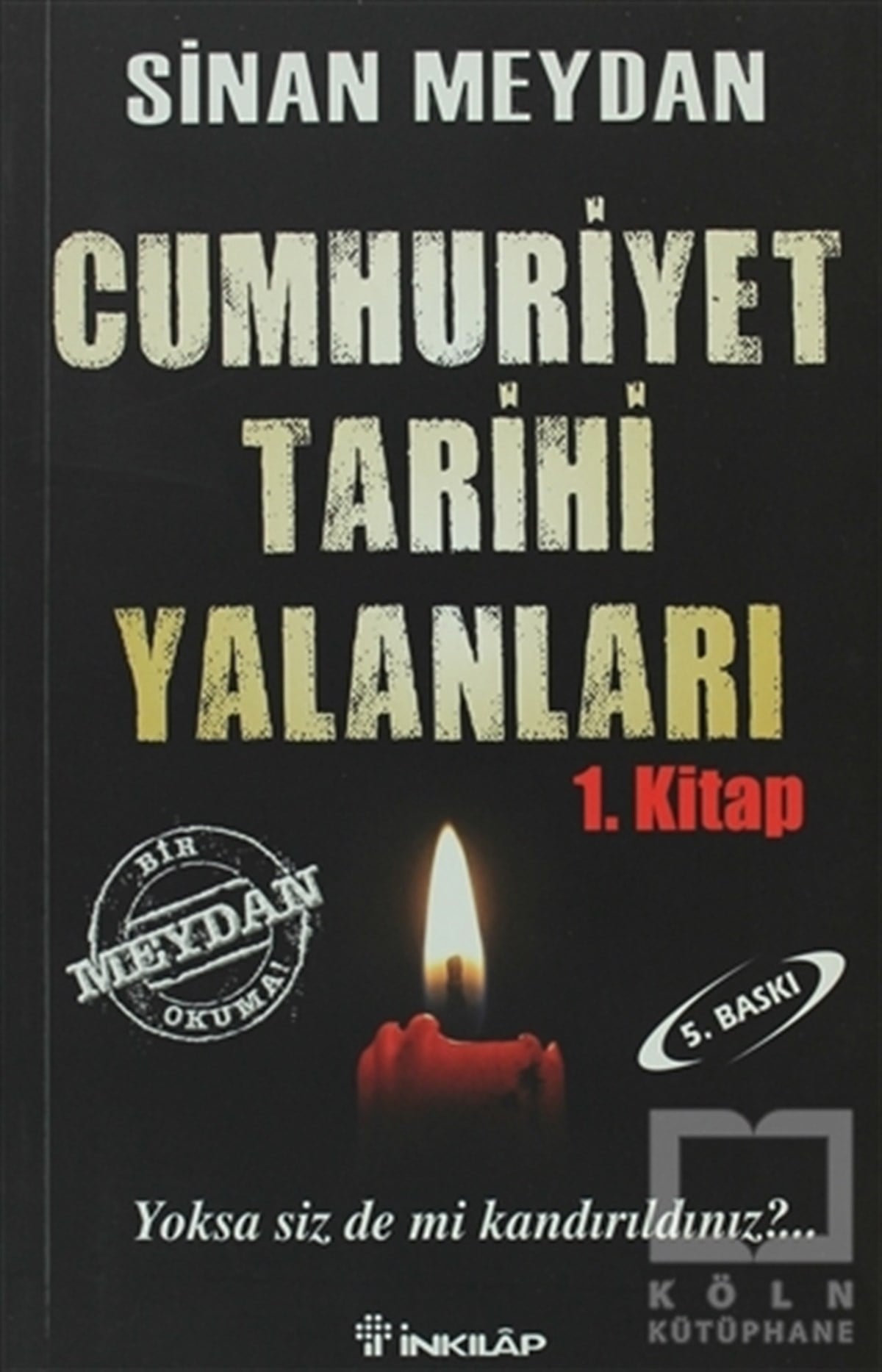 Cumhuriyet Tarihi Yalanları 1
