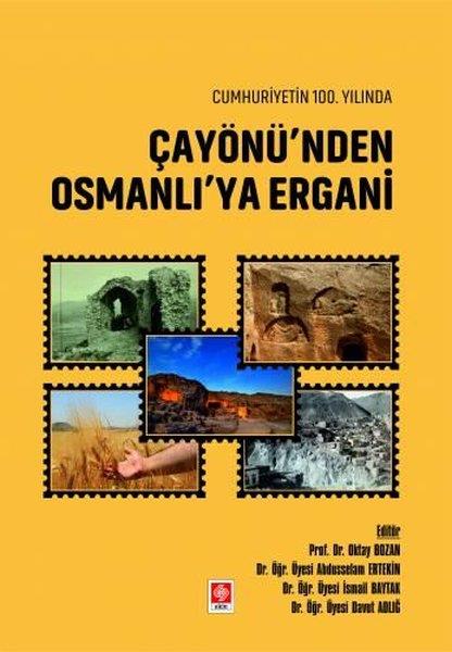 KolektifEğitimCumhuriyetin 100.Yılında Çayönü'nden Osmanlı'ya Ergani