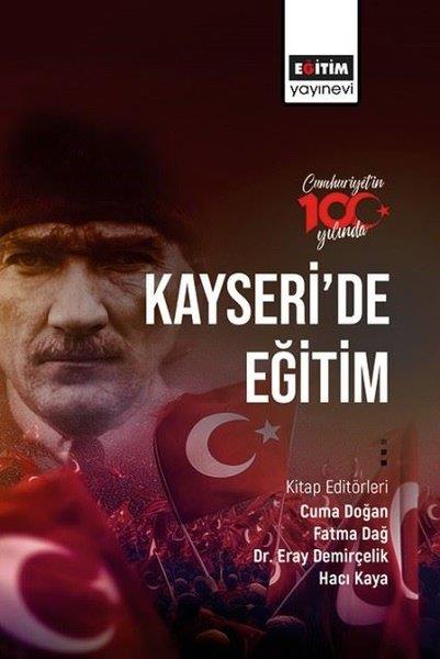 KolektifDigerCumhuriyetin 100. Yılında Kayseri'de Eğitim