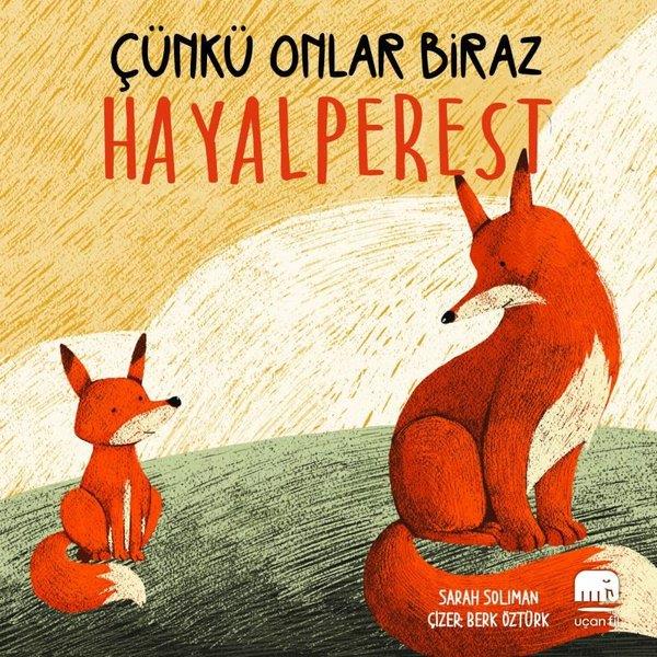 KolektifEgitim Etkinlik KitaplariÇünkü Onlar Biraz - Hayalperest