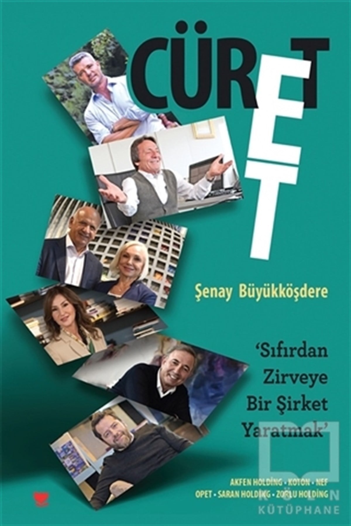 Şenay Büyükköşdereİş Dünyası KitaplarıCüret Et