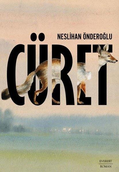 Neslihan ÖnderoğluTürkiye RomanCüret