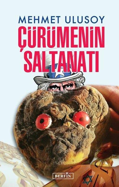 Mehmet UlusoyFelsefe BilimiÇürümenin Saltanatı