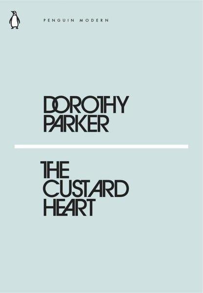 Dorothy ParkerLiteratureCustard Heart The