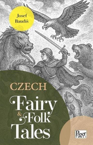 Josef BaudisClassicsCzech Fairy & Folk Tales