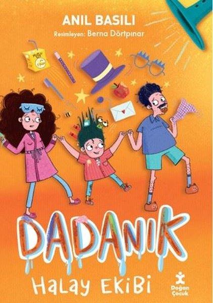 Anıl BasılıÇocuk Gençlik RomanlarıDadanık - Halay Ekibi