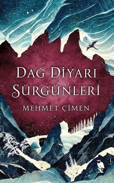 Mehmet ÇimenFantastik Kitaplar & Fantastik RomanlarDağ Diyarı Sürgünleri