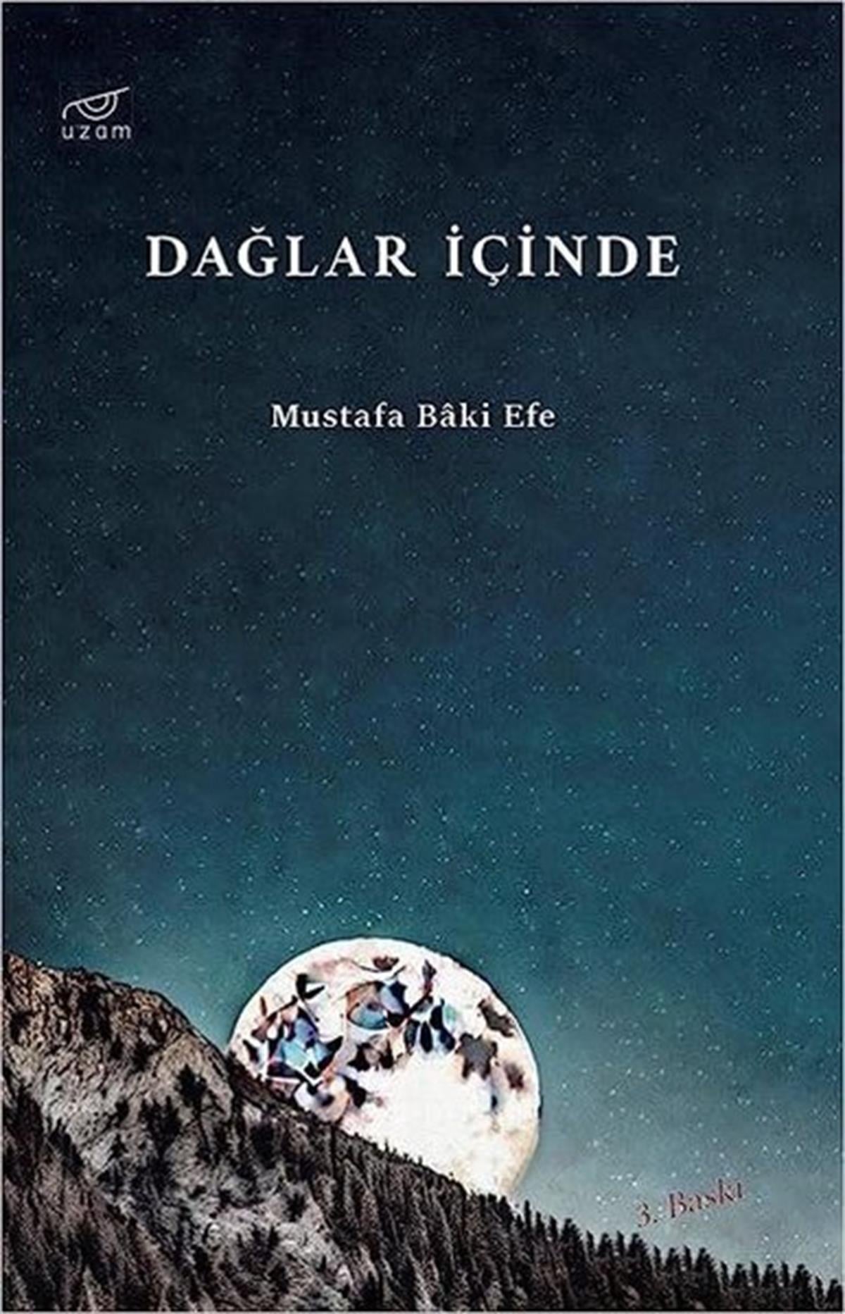Mustafa Baki EfeTürk ŞiiriDağlar İçinde