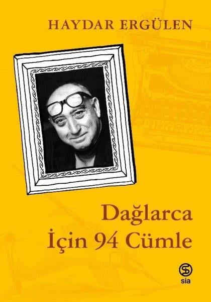Haydar ErgülenDeneme KitaplarıDağlarca İçin 94 Cümle