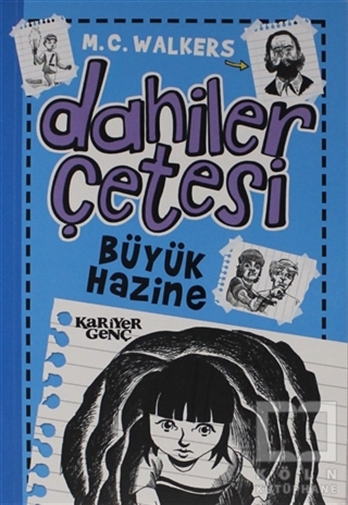 Dahiler Çetesi - Büyük Hazine
