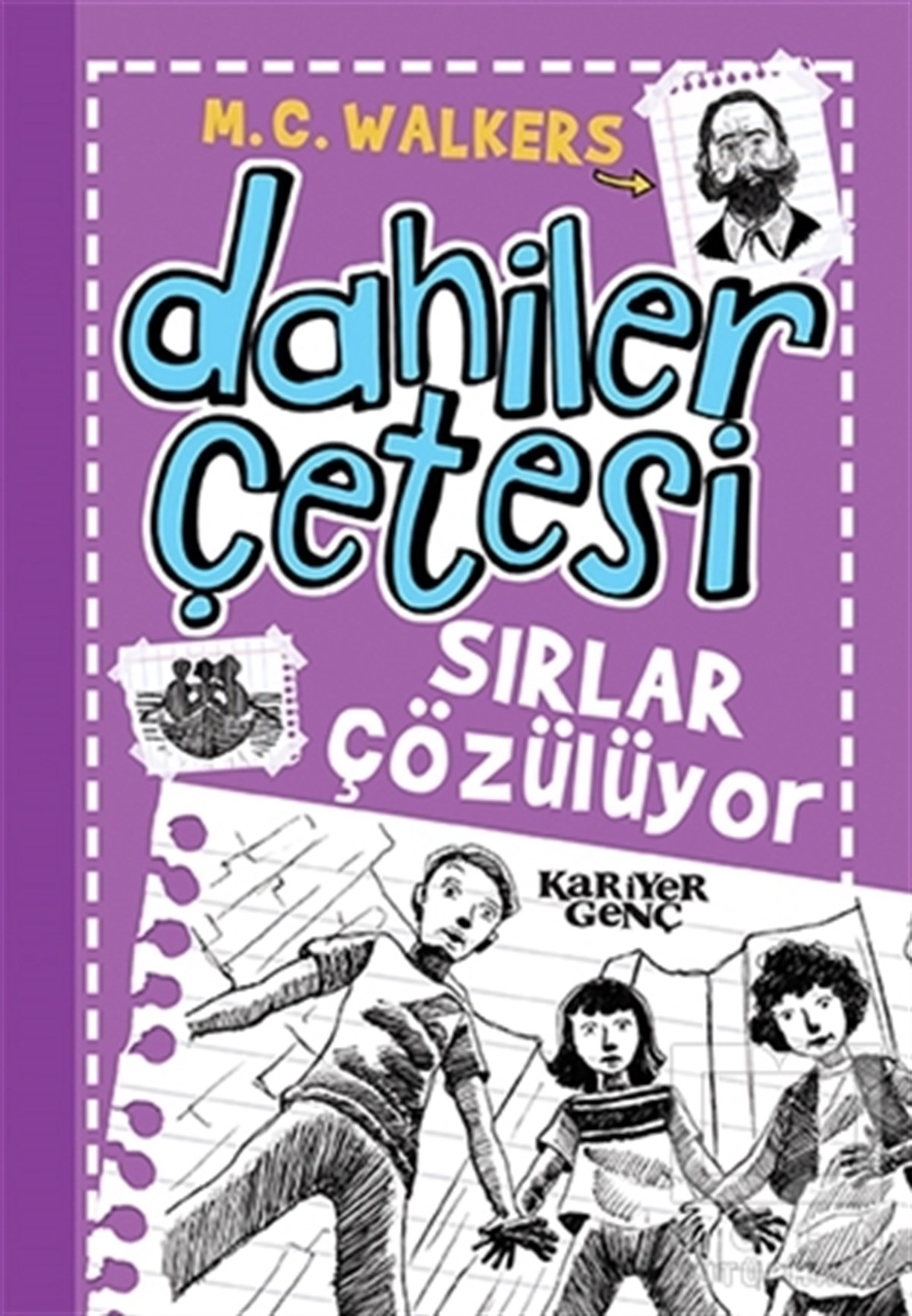 KolektifGençlik EdebiyatıDahiler Çetesi - Sırlar Çözülüyor