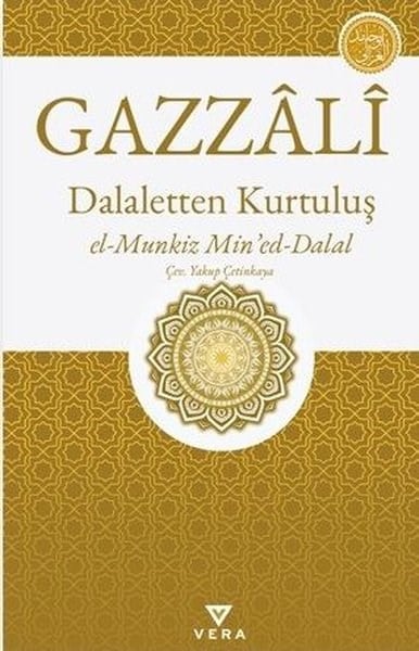GazzaliFelsefe BilimiDalaletten Kurtuluş: El-Munkız Mine'd-dalal