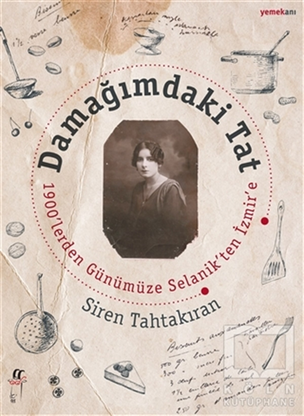 Siren TahtakıranTürk MutfağıDamağımdaki Tat
