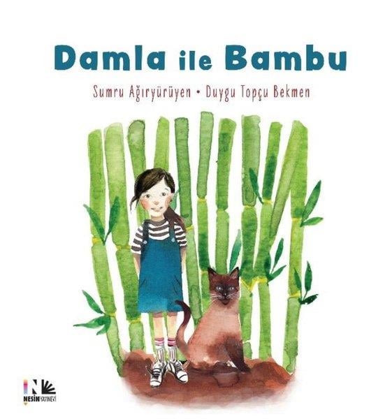 Sumru AğıryürüyenEgitim Etkinlik KitaplariDamla İle Bambu