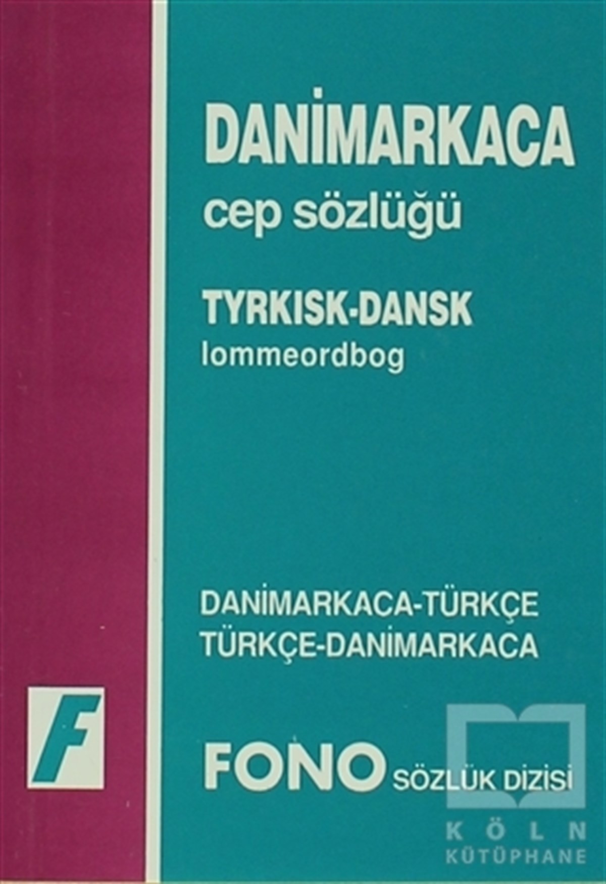 KolektifReferans - Kaynak KitapDanimarkaca / Türkçe - Türkçe / Danimarkaca Cep Sözlüğü