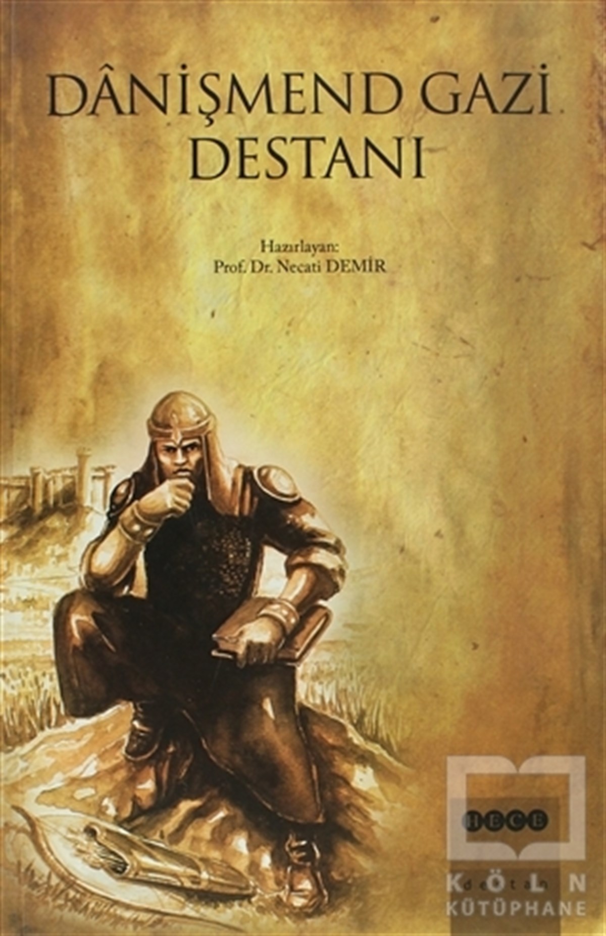 Danişmend Gazi Destanı