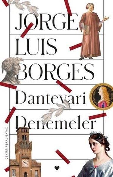 Jorge Luis BorgesEssay BücherDantevari Denemeler