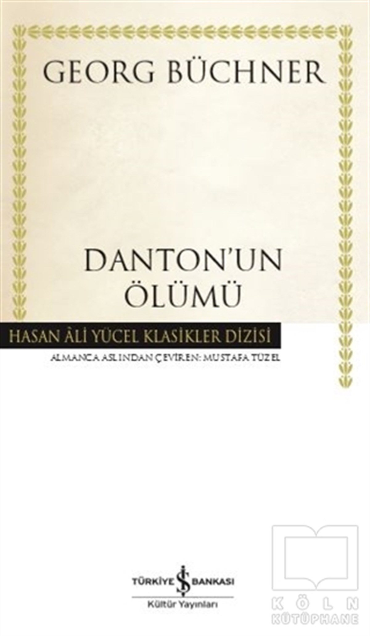 Georg BüchnerKlasiklerDanton'un Ölümü (Ciltli)