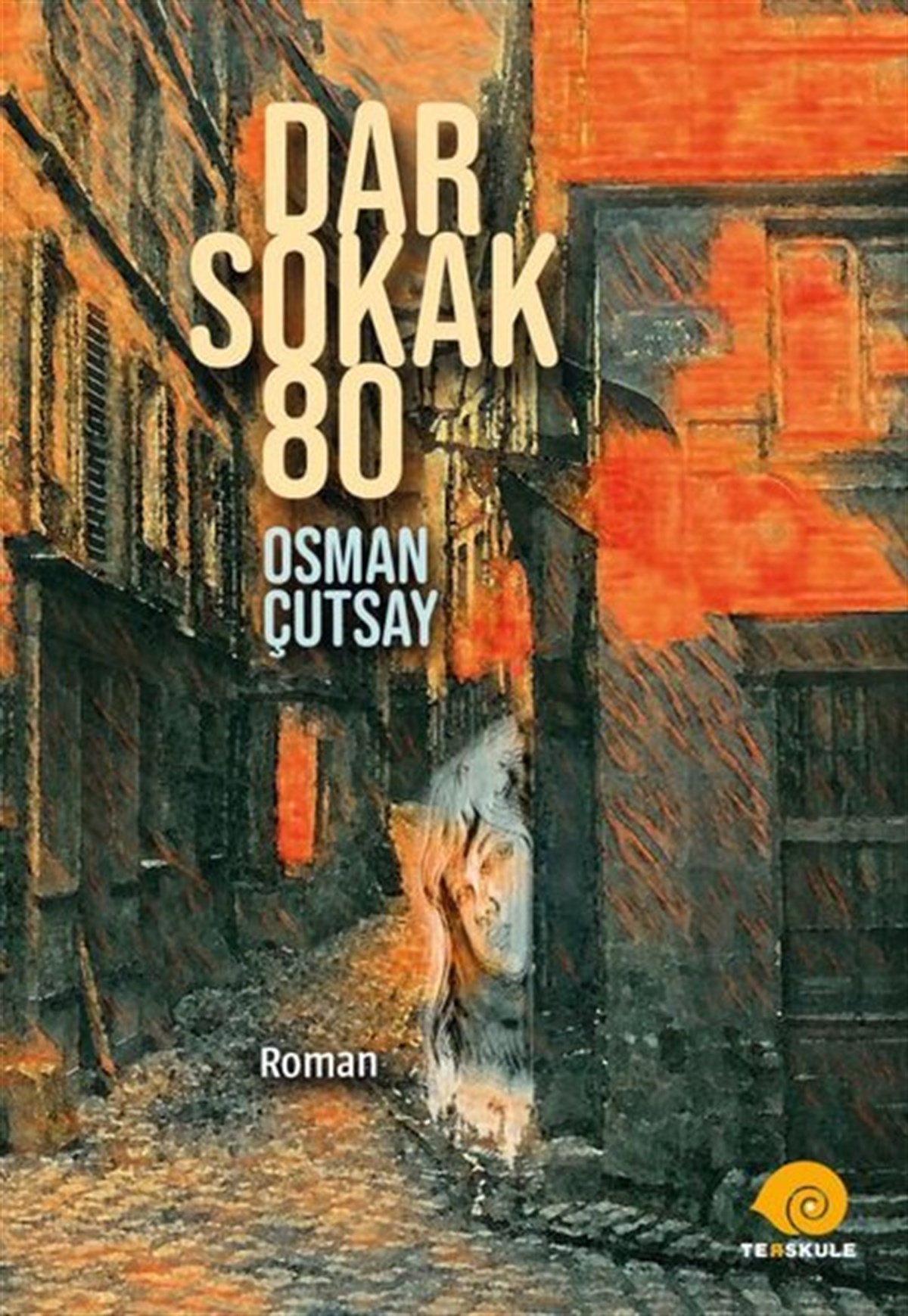 Osman ÇutsayTürkiye RomanDar Sokak 80